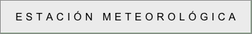 ESTACIÓN METEOROLÓGICA
