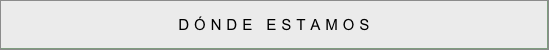 DÓNDE ESTAMOS